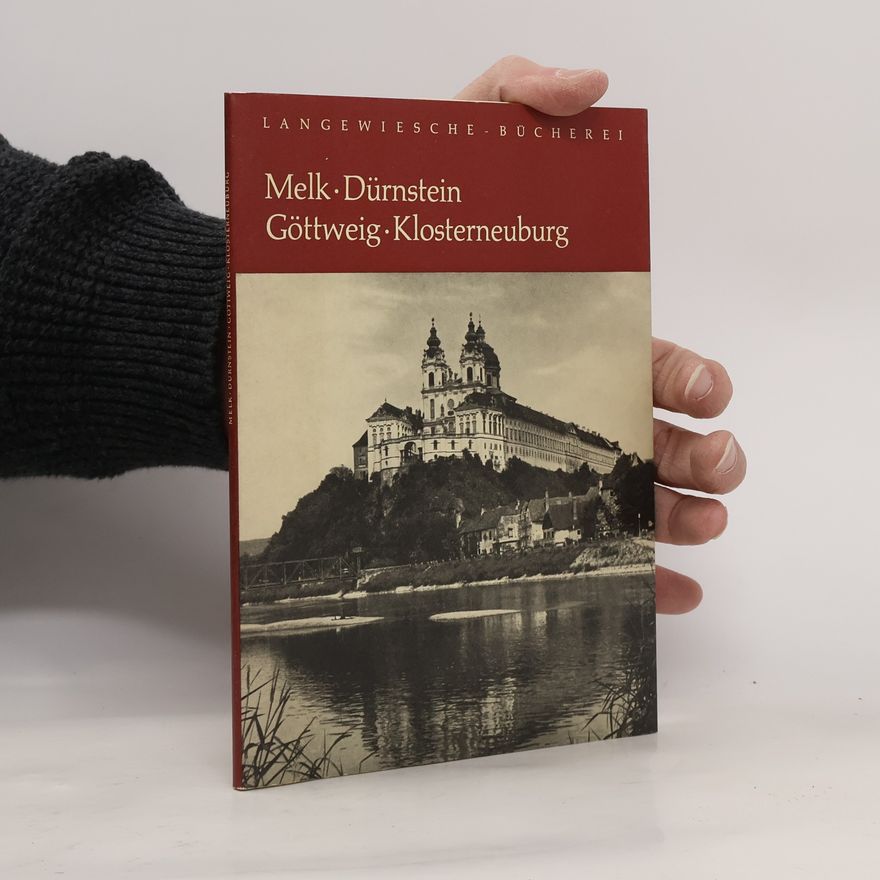 Auteurscollectief Melk, Dürnstein, Göttweig, Klosterneuburg
