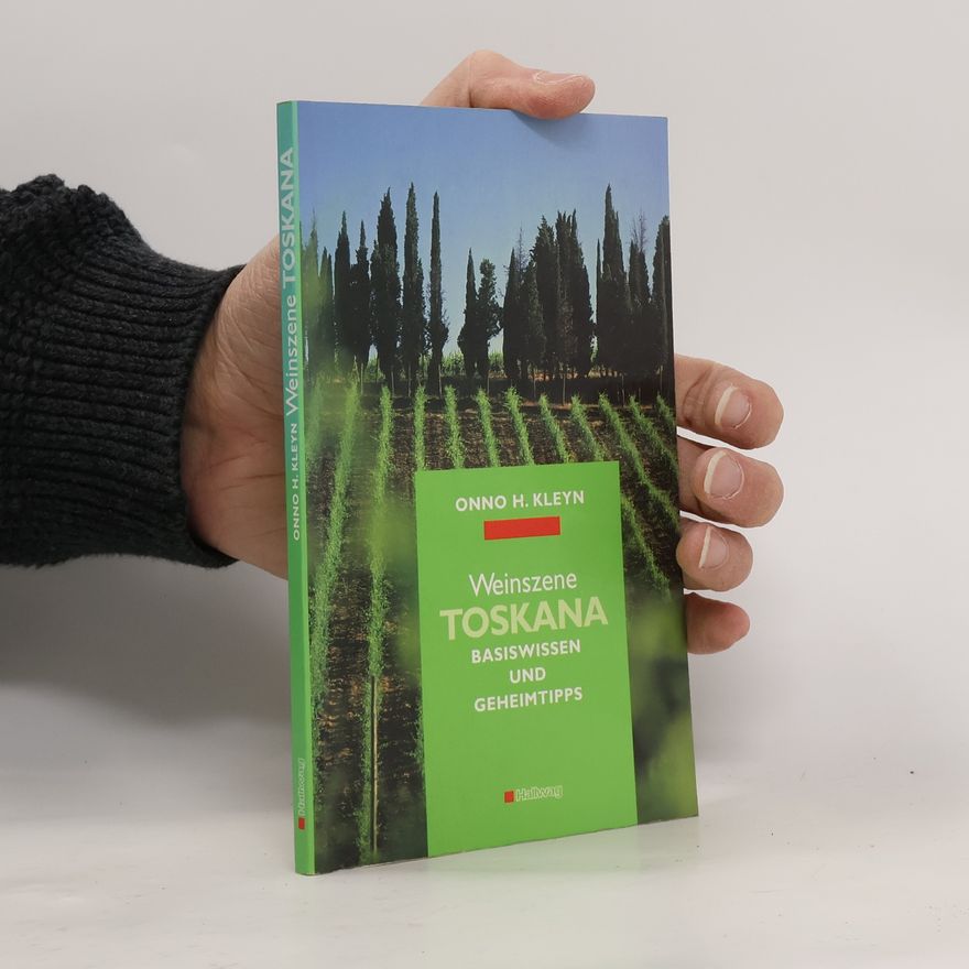 Onno H. Kleyn Weinszene Toskana