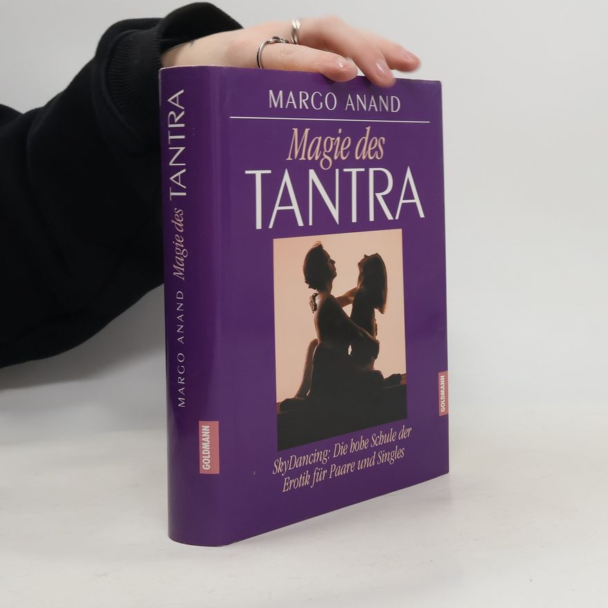 Margo Anand Magie des Tantra