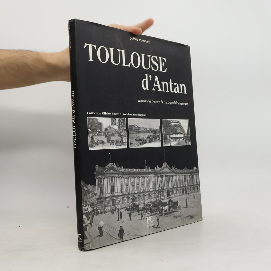 Olivier Bouze Toulouse d'antan