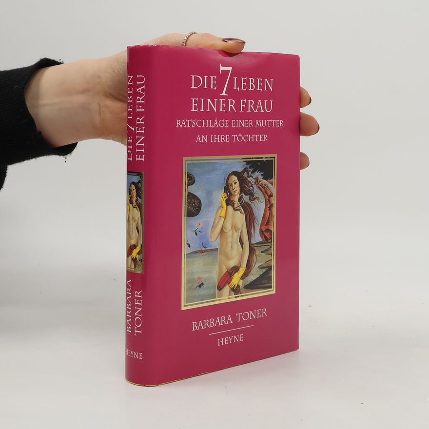Barbara Toner Die 7 Leben einer Frau