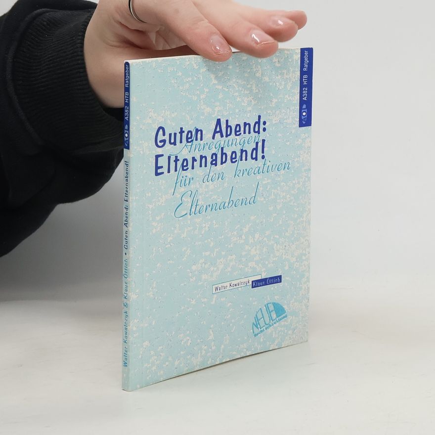 Klaus Öttlich Guten Abend: Elternabend!