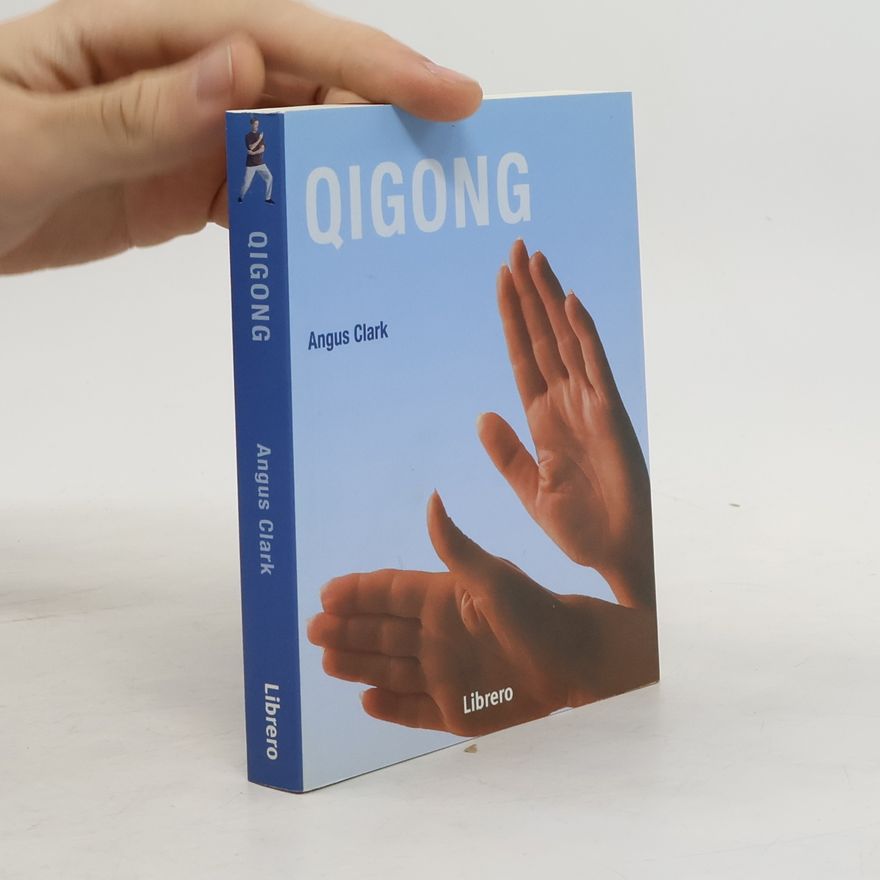 Angus Clarke Qigong