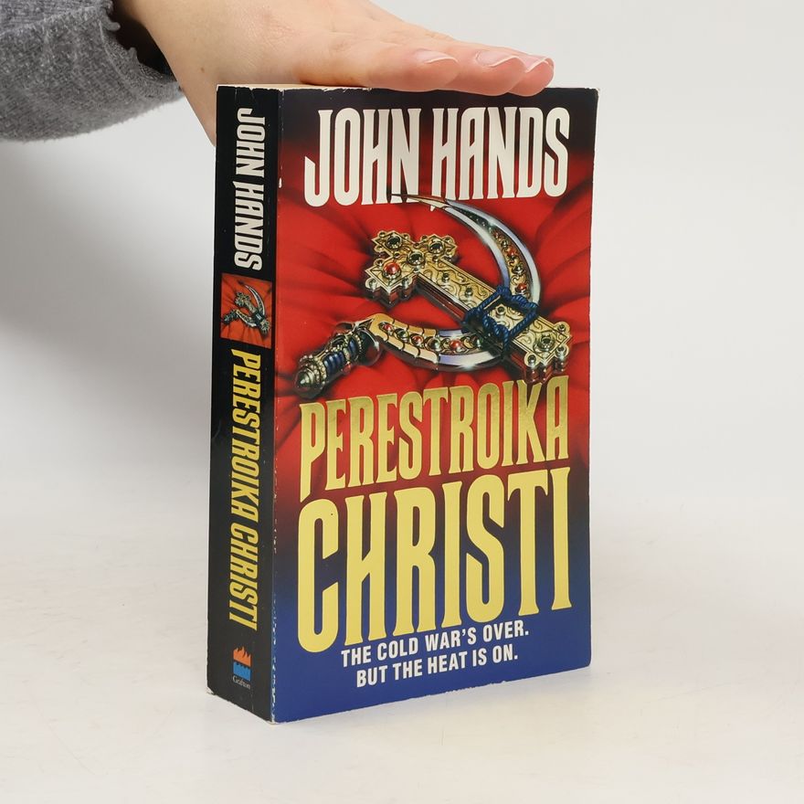 John Hands Perestroika Christi