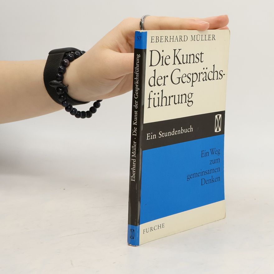 Eberhard Müller Die Kunst der Gesprächsführung