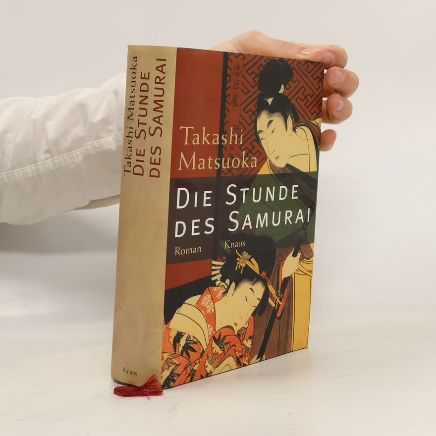 Takashi Matsuoka Die Stunde des Samurai