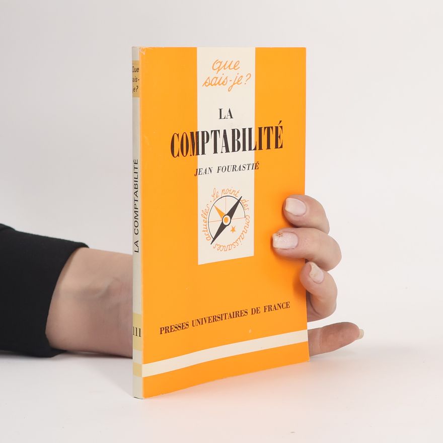 Jean Fourastié Que sais-je? - 111: La comptabilité