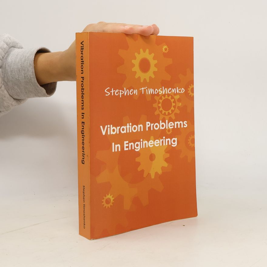 Stephen P. Timoshenko Vibration Problems In Engineering