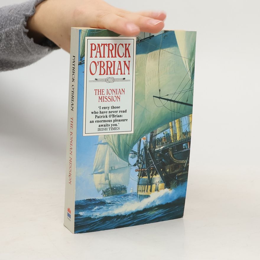 Patrick O'Brian The Ionian Mission