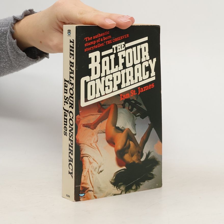 Ian St James-Roberts The Balfour Conspiracy