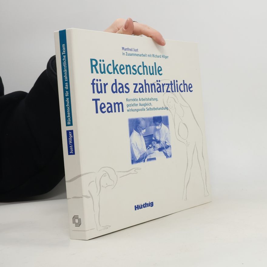 Richard Hilger Rückenschule für das zahnärztliche Team