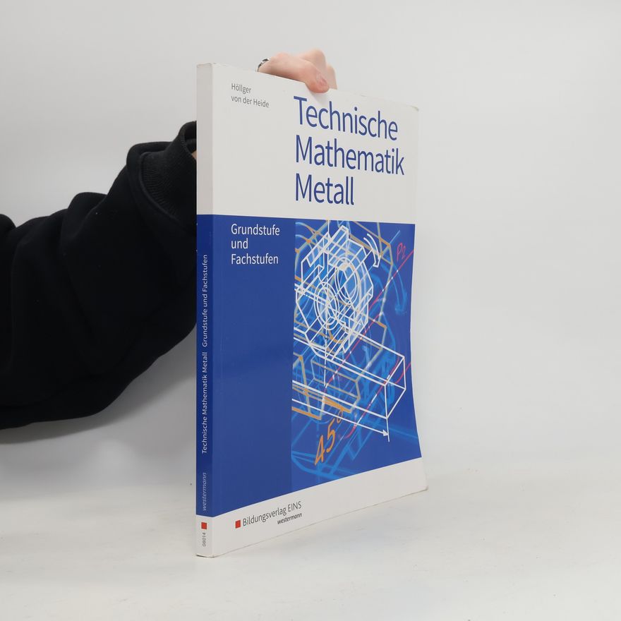 Jutta Höllger Technische Mathematik Metall. Schülerband