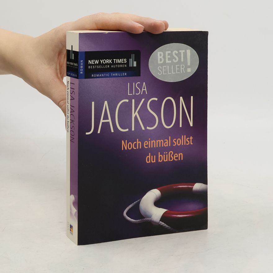 Lisa Jackson Noch einmal sollst du büßen