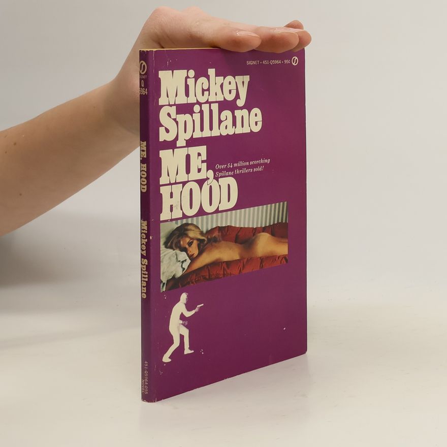 Mickey Spillane Me, Hood!
