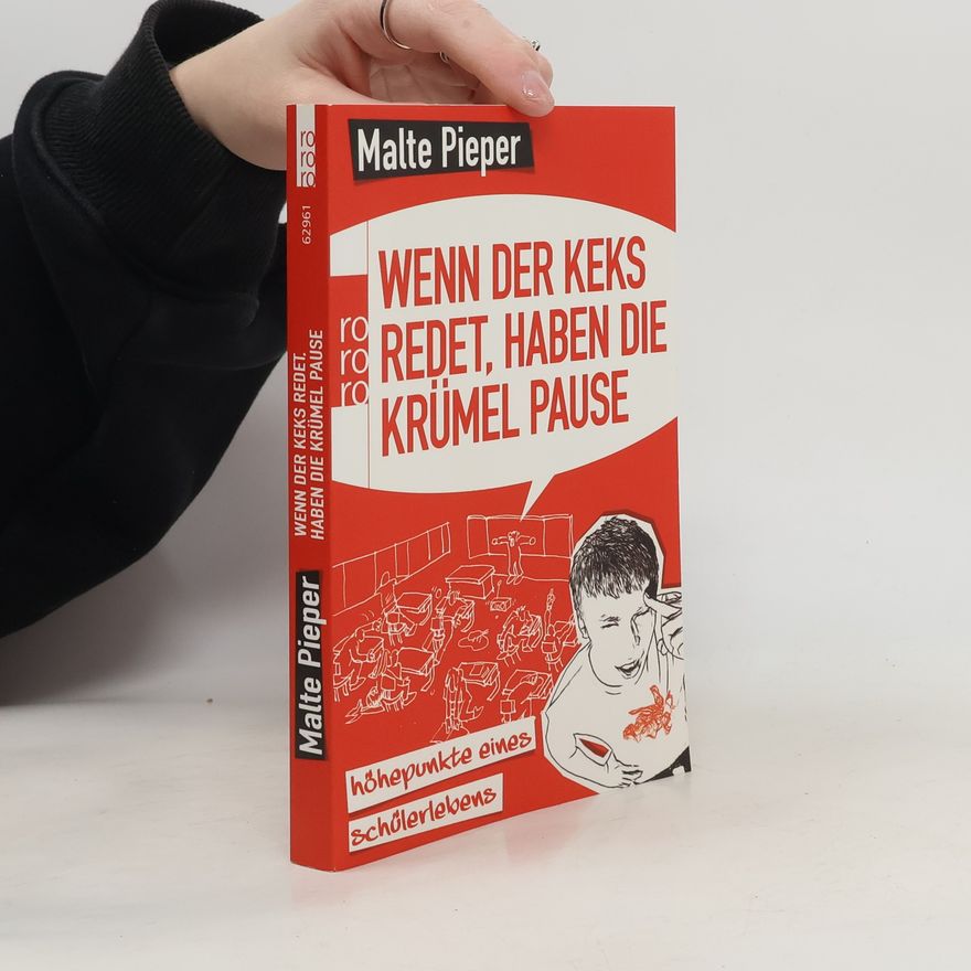 Malte Pieper Wenn der Keks redet, haben die Krümel Pause