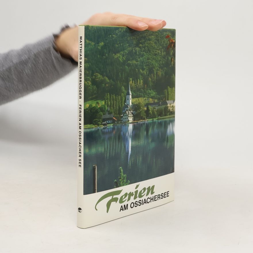 Matthias Maierbrugger Ferien am Ossiacher See
