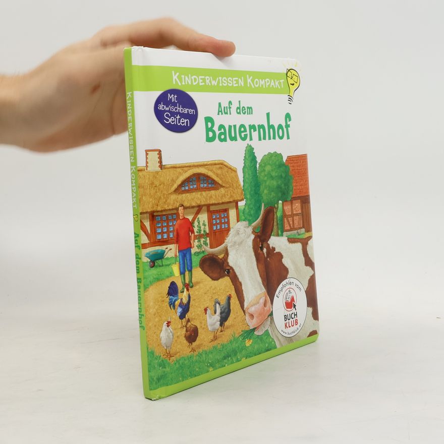 Autorenkollektiv Kinderwissen Kompakt. Auf dem Bauernhof