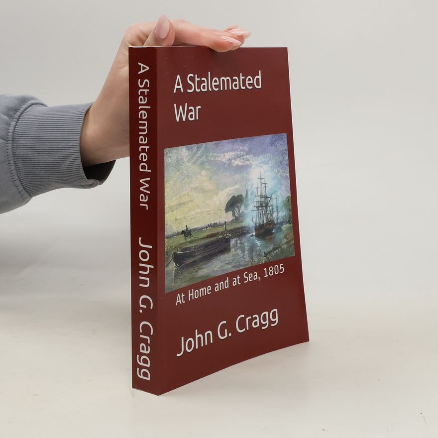 John G. Cragg A Stalemated War