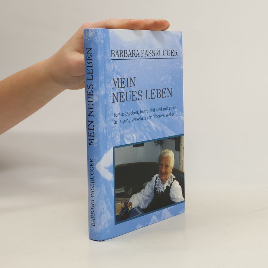 Barbara Passrugger Mein neues Leben