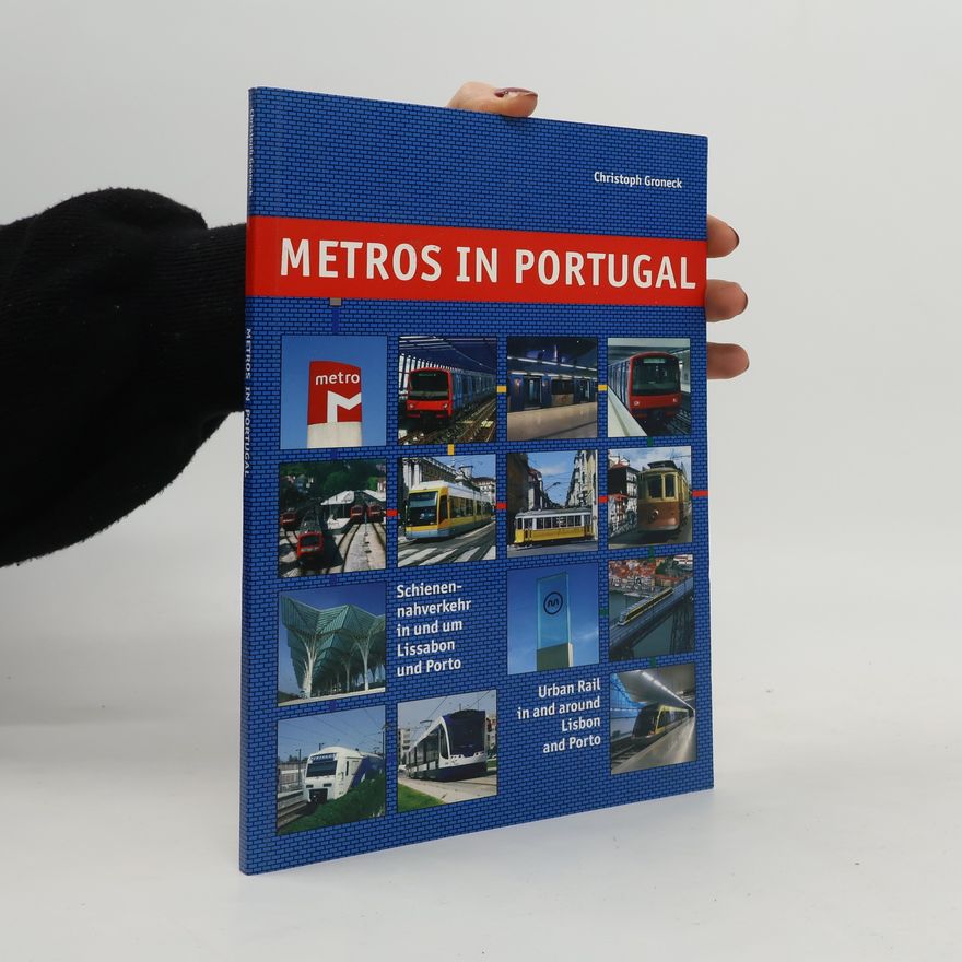 Christoph Groneck Metros in Europe: Metros in Portugal