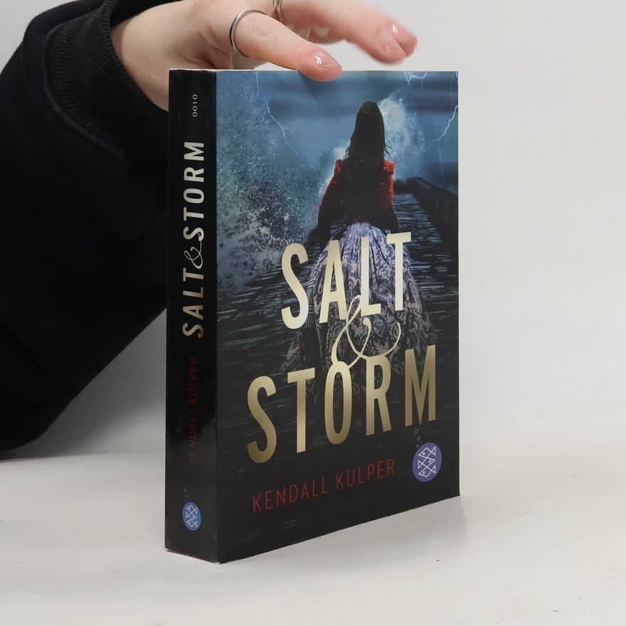 Kendall Kulper Salt & Storm