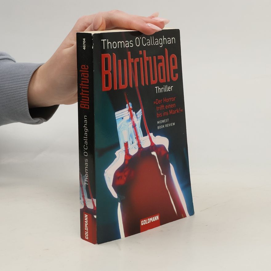 Thomas O. Callaghan Blutrituale