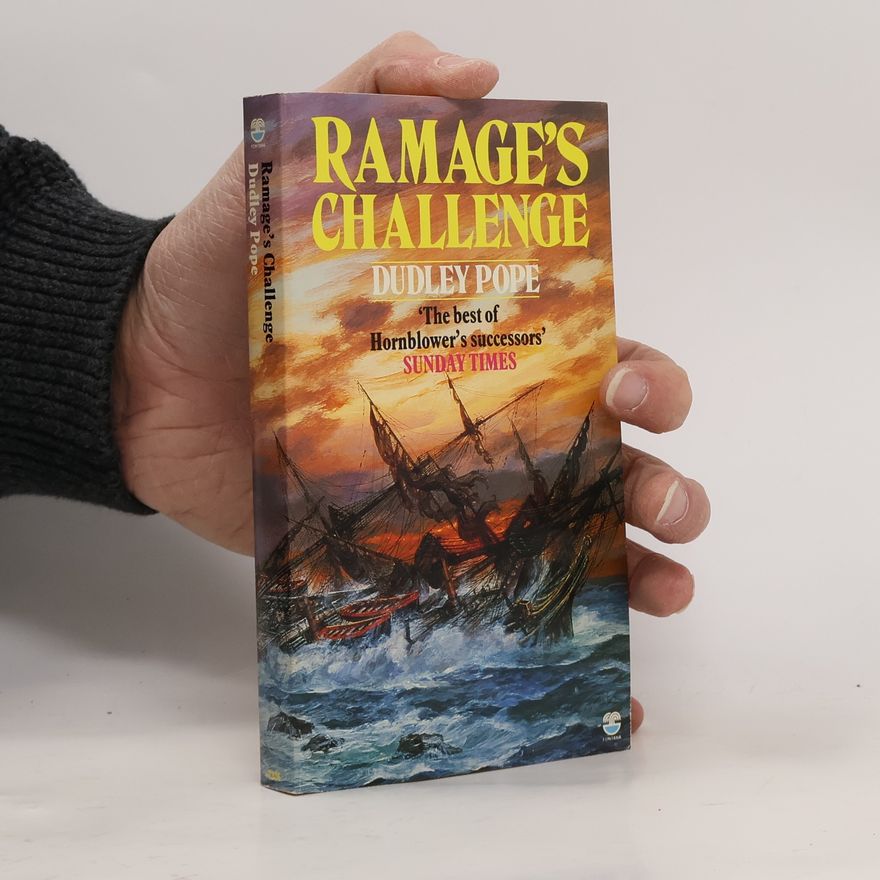 Dudley Pope The Lord Ramage Novels - 15: Ramage's Challenge
