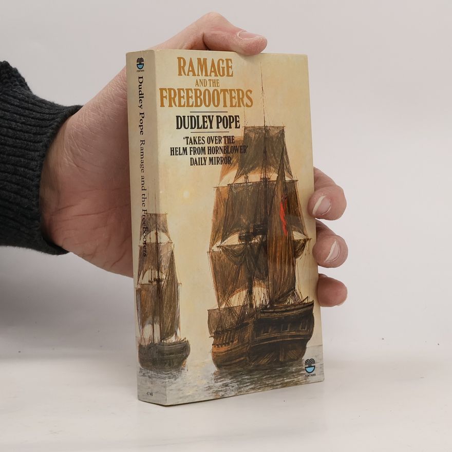 Dudley Pope Ramage and the Freebooters