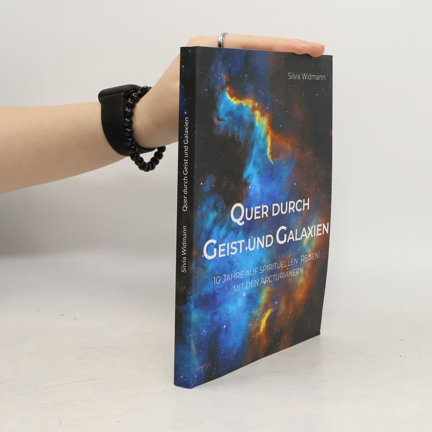 Silvia Widmann Quer durch Geist und Galaxien