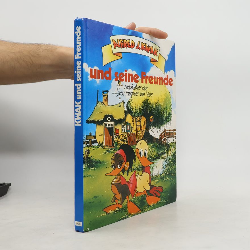 Herman van Veen Alfred J. Kwak und seine Freunde