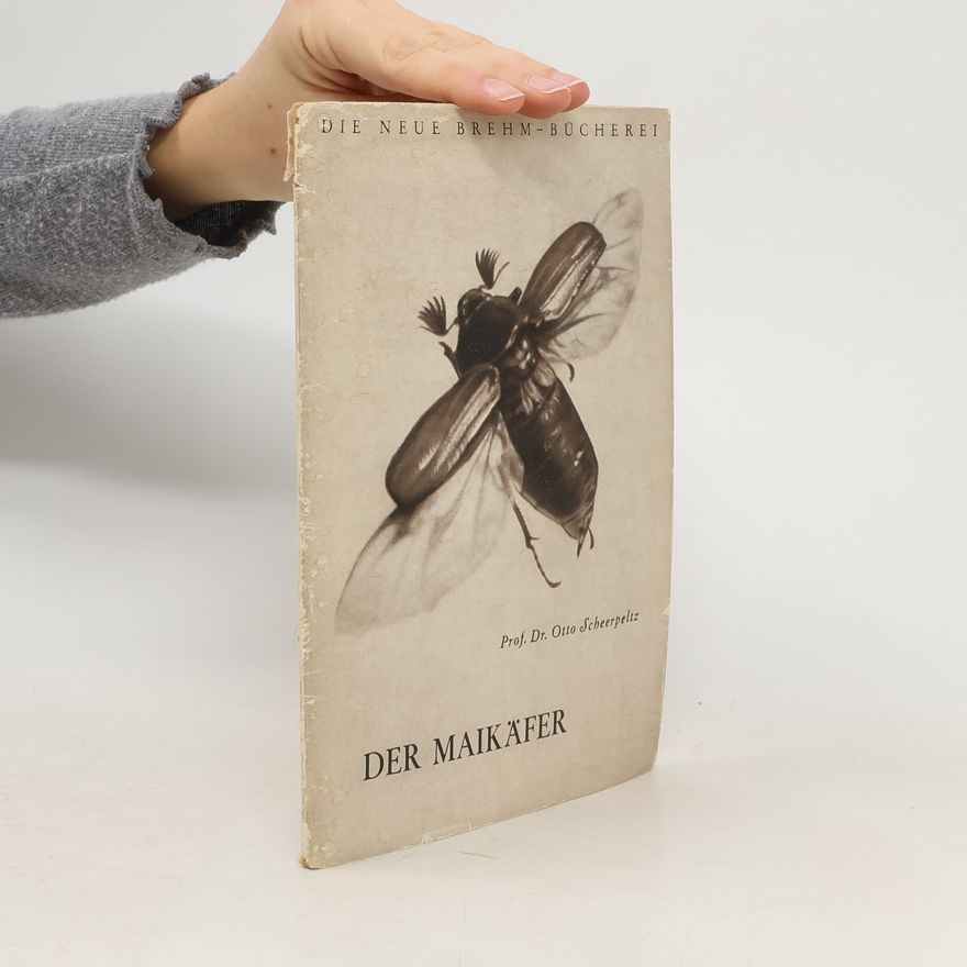 Otto Scheerpeltz Der Maikäfer
