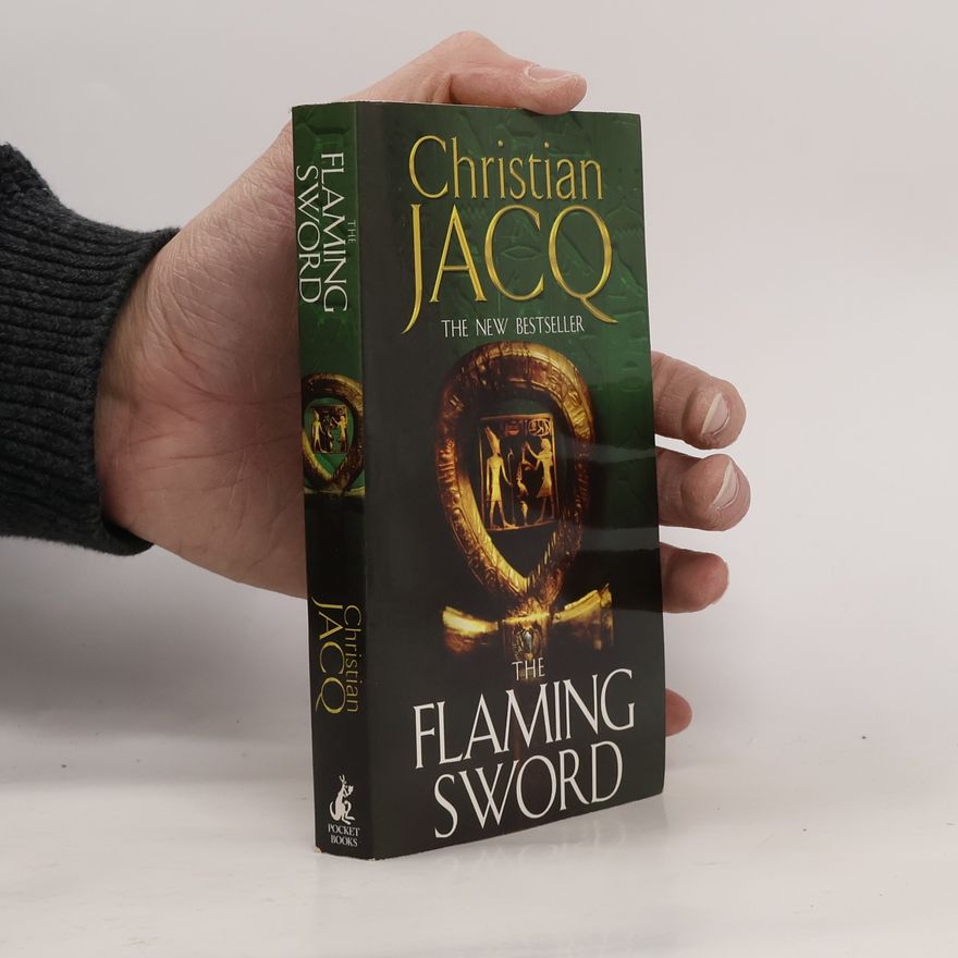 Christian Jacq The Flaming Sword