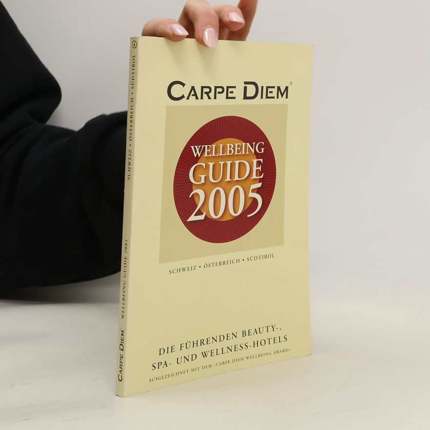 Autorenkollektiv Carpe Diem Wellbeing Guide 2005