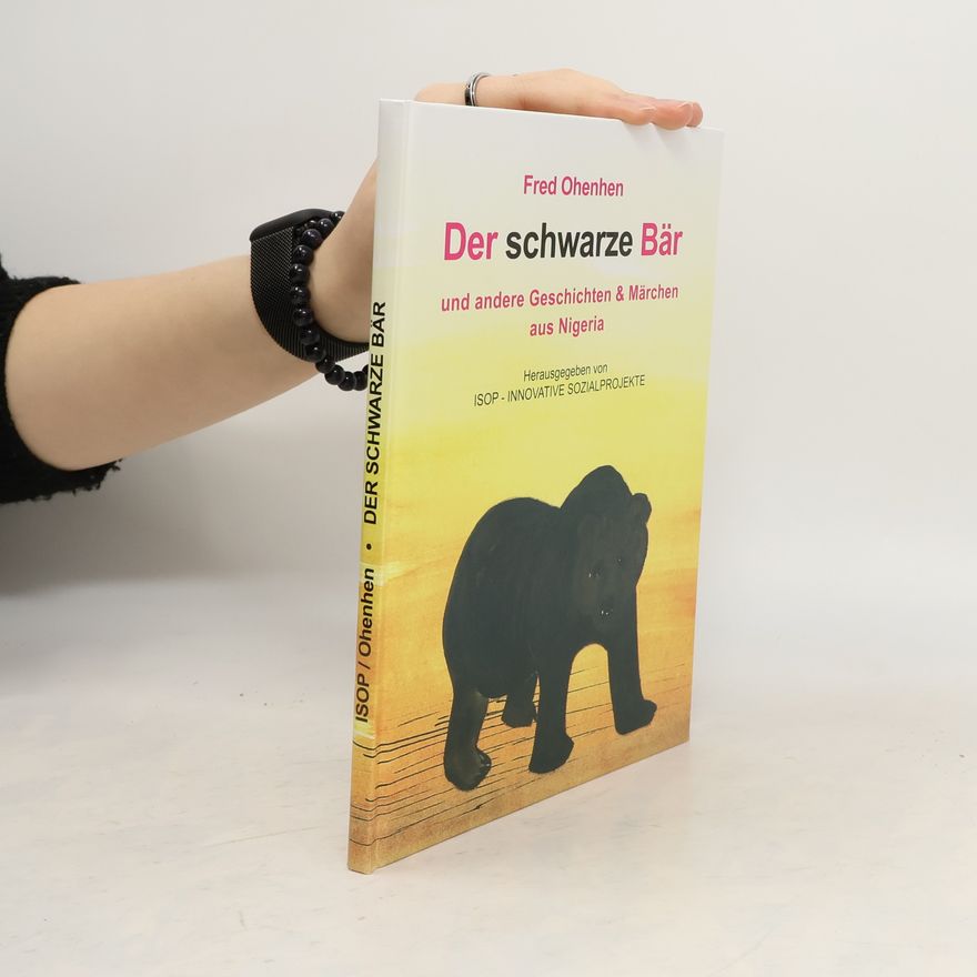 Fred Ohenhen Der schwarze Bär