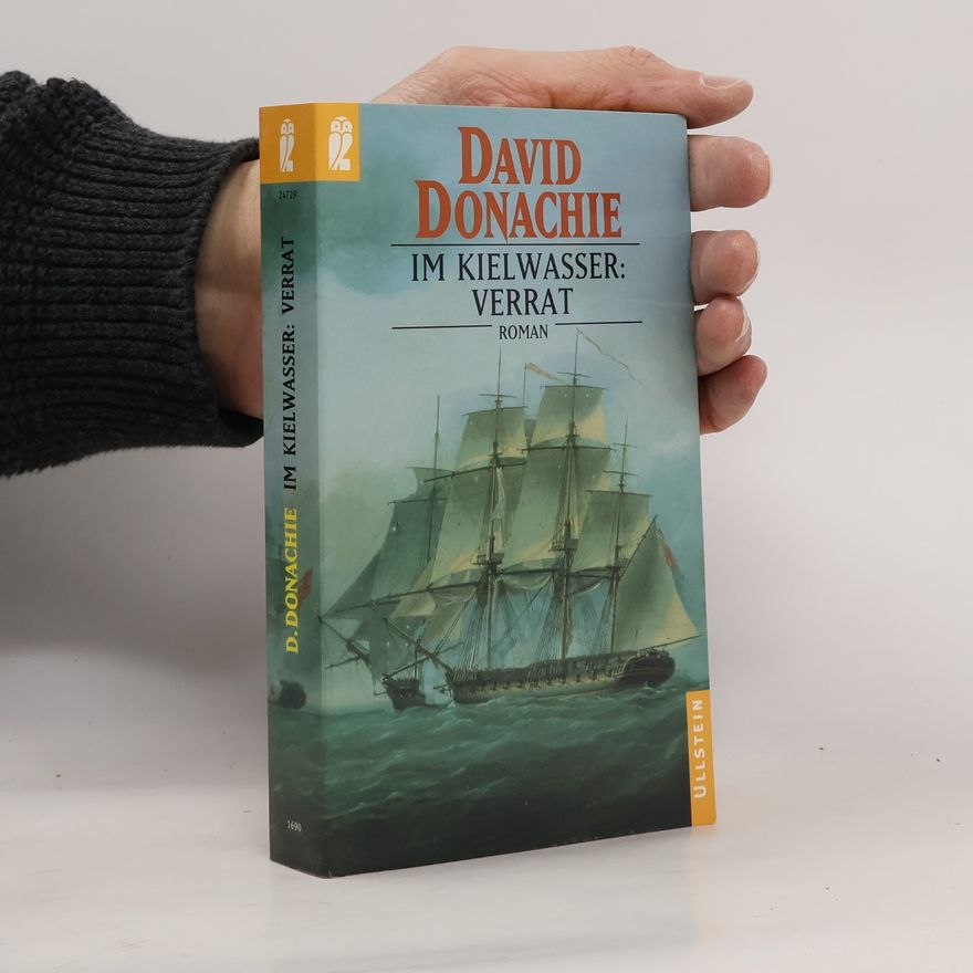 David Donachie Im Kielwasser: Verrat