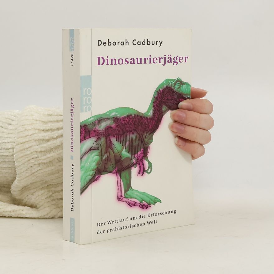 Deborah Cadbury Dinosaurierjäger