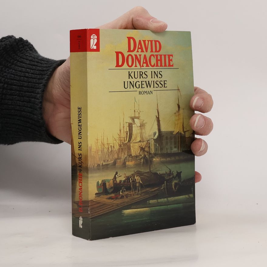 David Donachie Kurs ins ungewisse