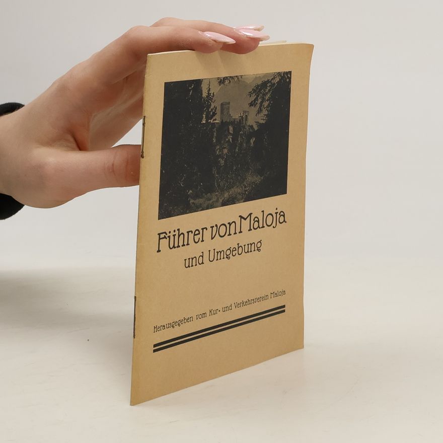 Various authors Führer von Maloja und Umgebung