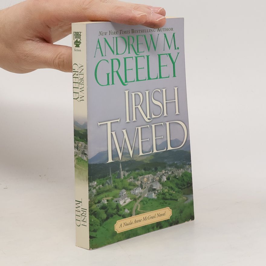 Andrew Greeley Nuala Anne McGrail: Irish Tweed