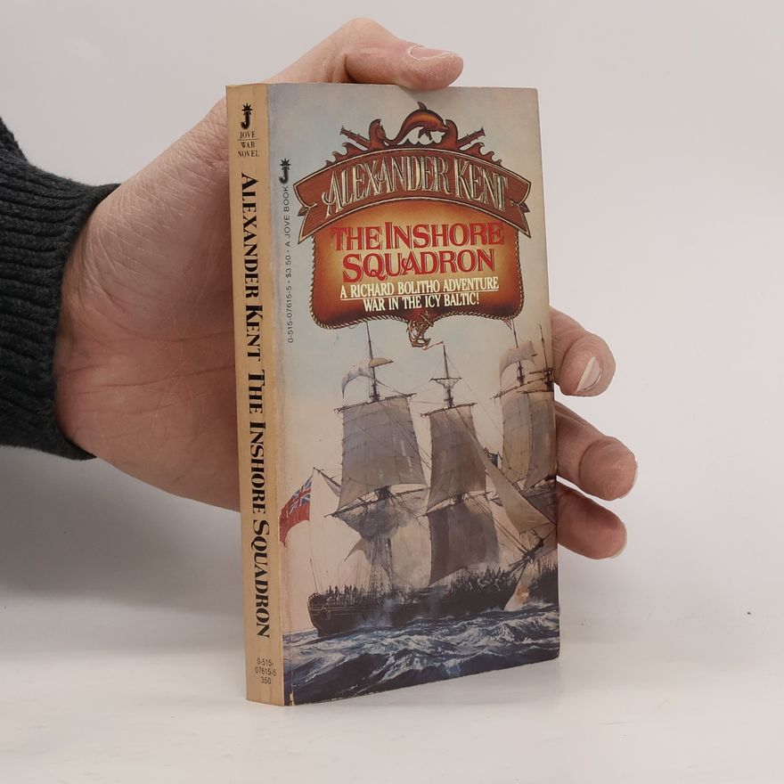 Alexander Kent The Inshore Squadron