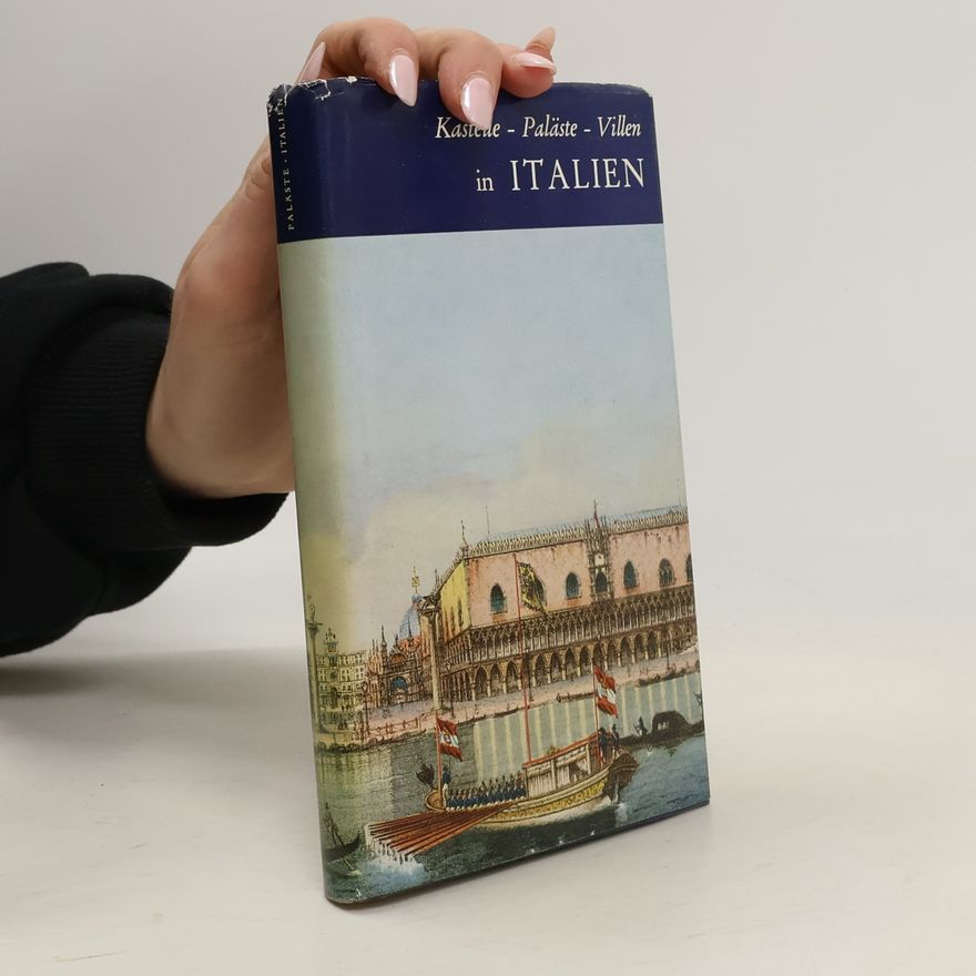 Autorenkollektiv Kastelle, Paläste, Villen in Italien