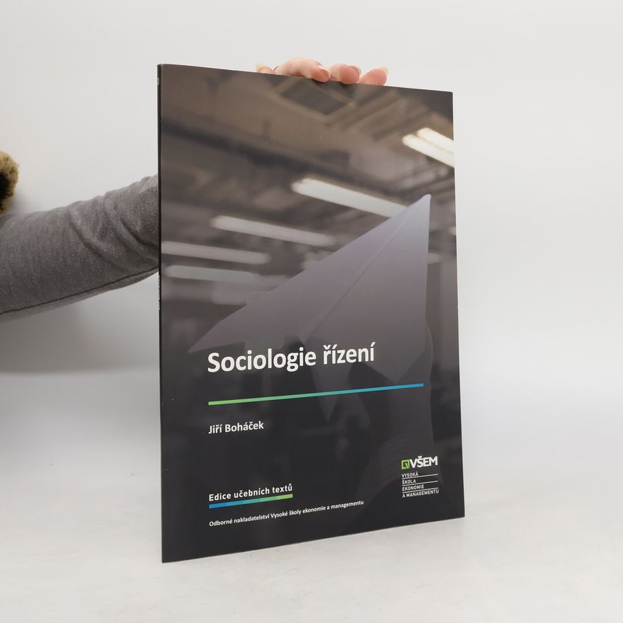 Jiří Boháček Sociologie řízení