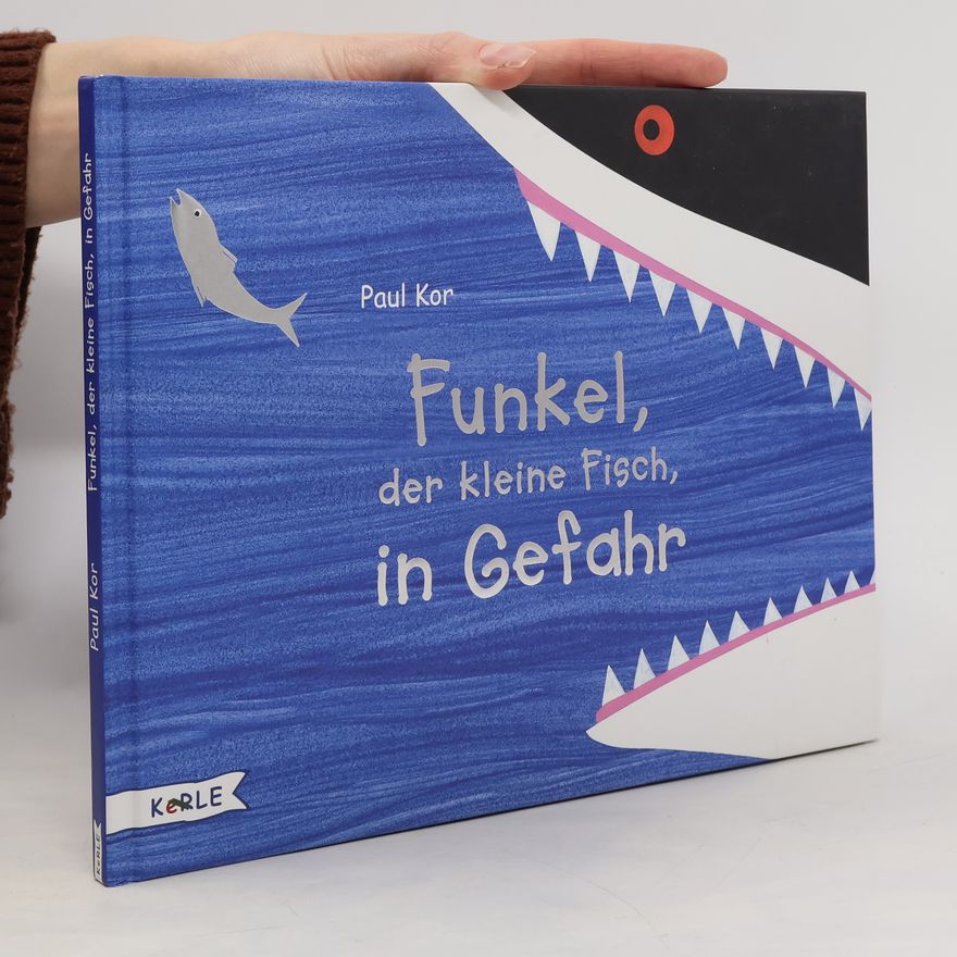 Paul Kor Funkel, der kleine Fisch, in Gefahr