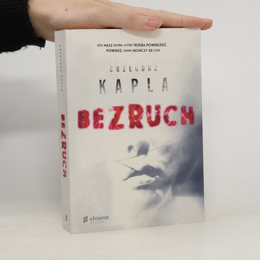 GRZEGORZ KAPLA Bezruch
