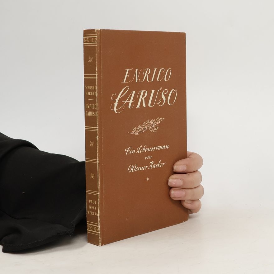 Werner Hacker Enrico Caruso