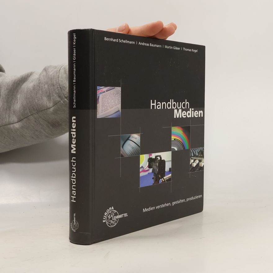 Martin Glaser Handbuch Medien - Medien verstehen, gestalten, produzieren