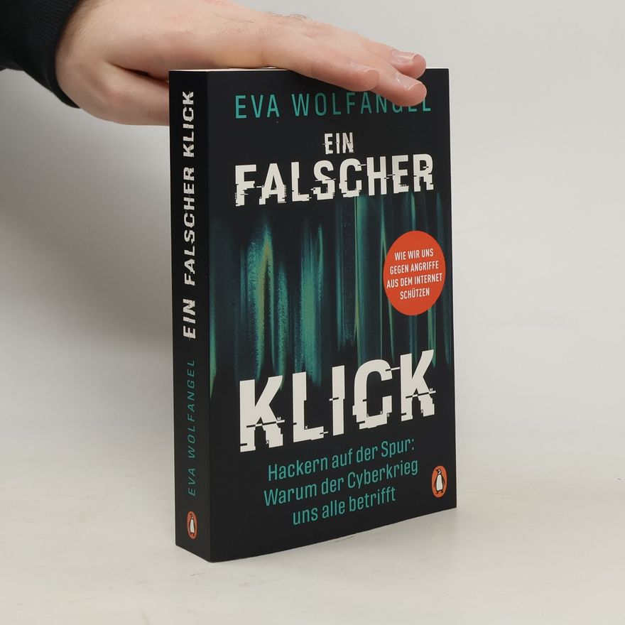 Eva Wolfangel Ein falscher Klick