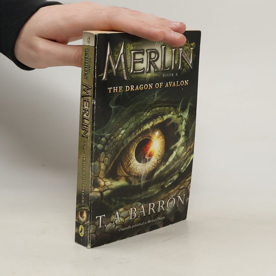 Barron T.A. The Dragon of Avalon