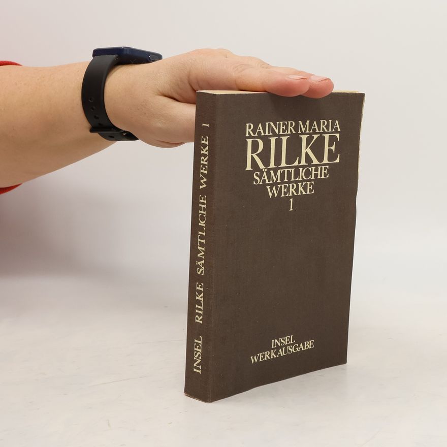 Rainer Maria Rilke Sämtliche Werke Band 1
