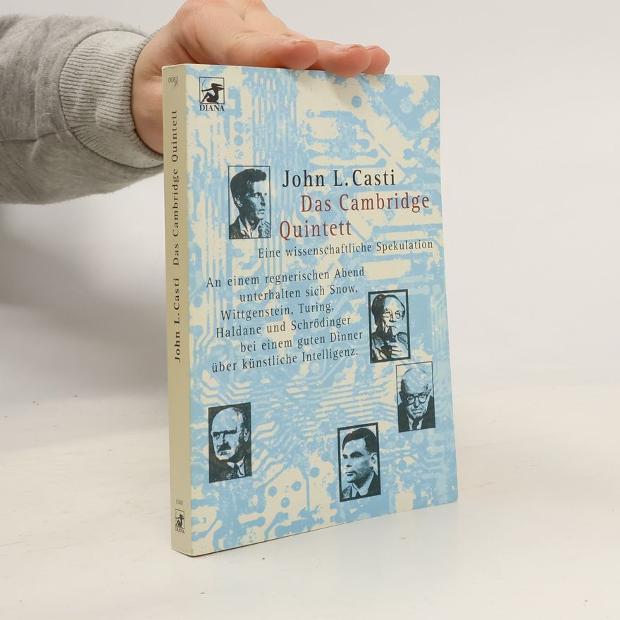 John L. Casti Das Cambridge-Quintett